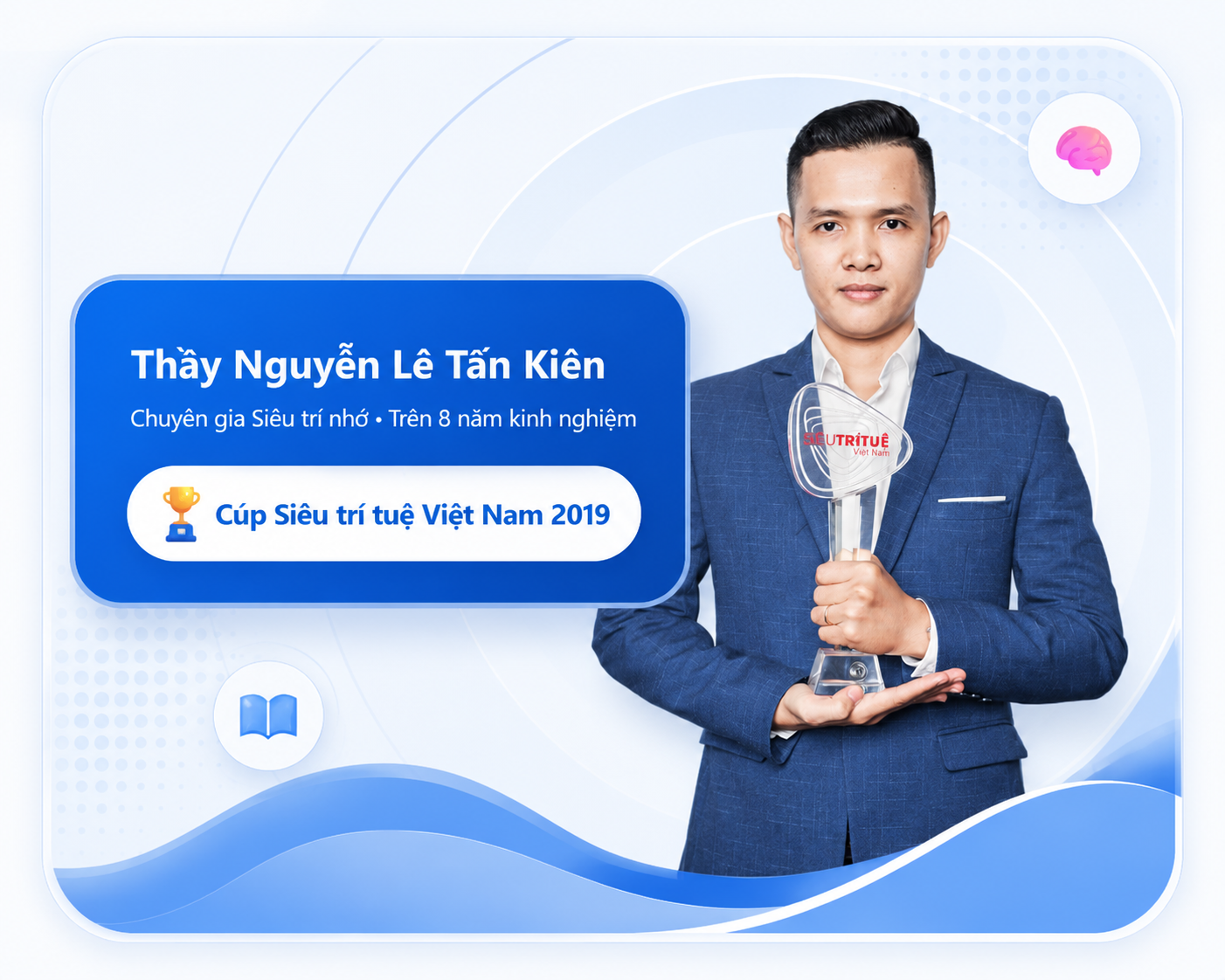 Thầy Nguyễn Lê Tấn Kiên - Cúp Siêu trí tuệ Việt Nam 2019